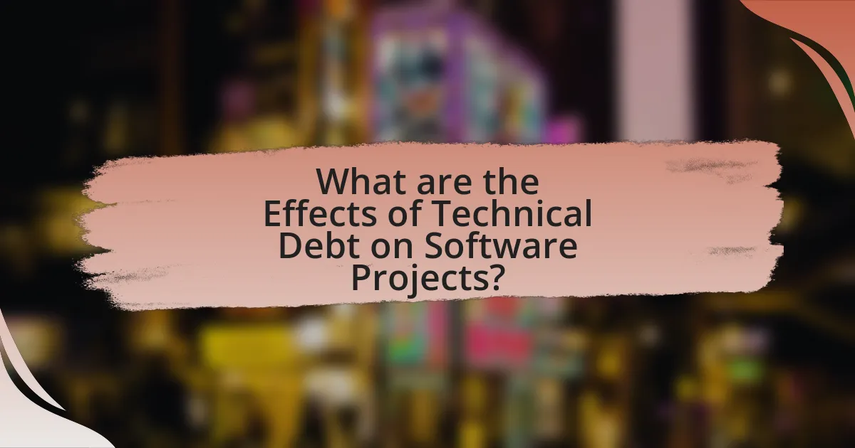 What are the Effects of Technical Debt on Software Projects?