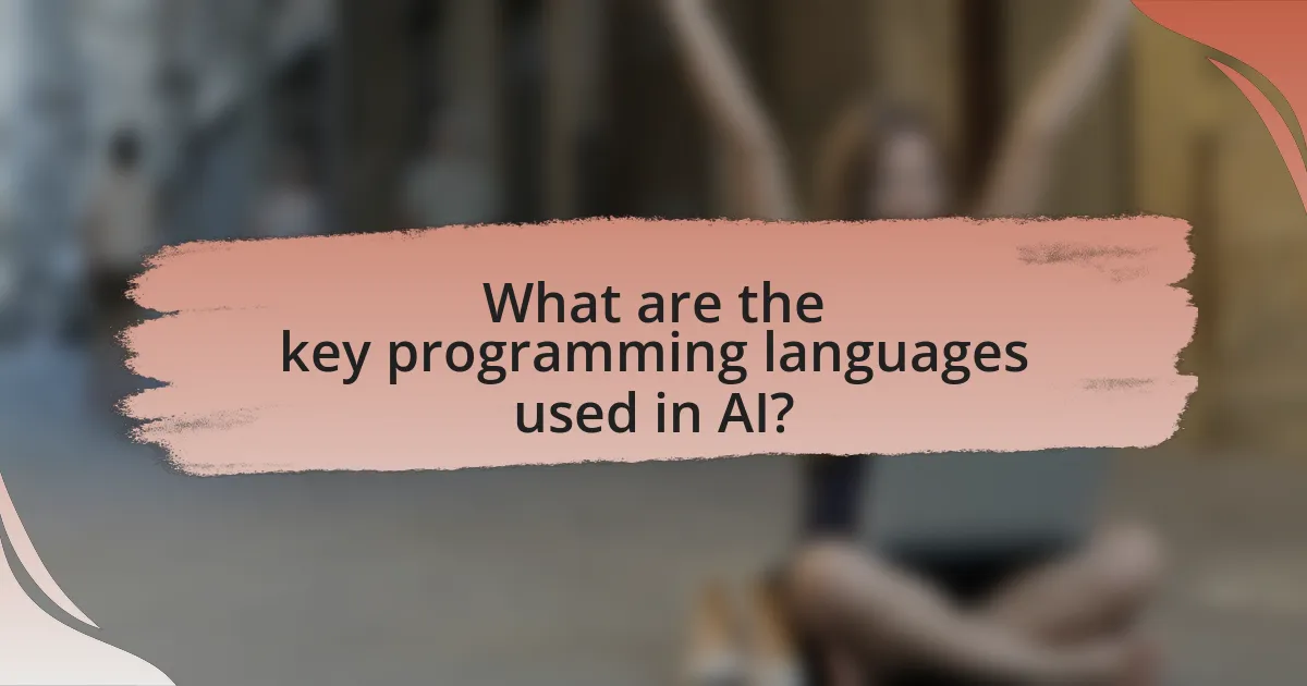 What are the key programming languages used in AI?